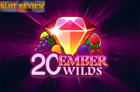 20 Ember Wilds